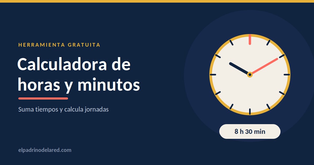 Calculadora de horas y minutos de El Padrino de la Red