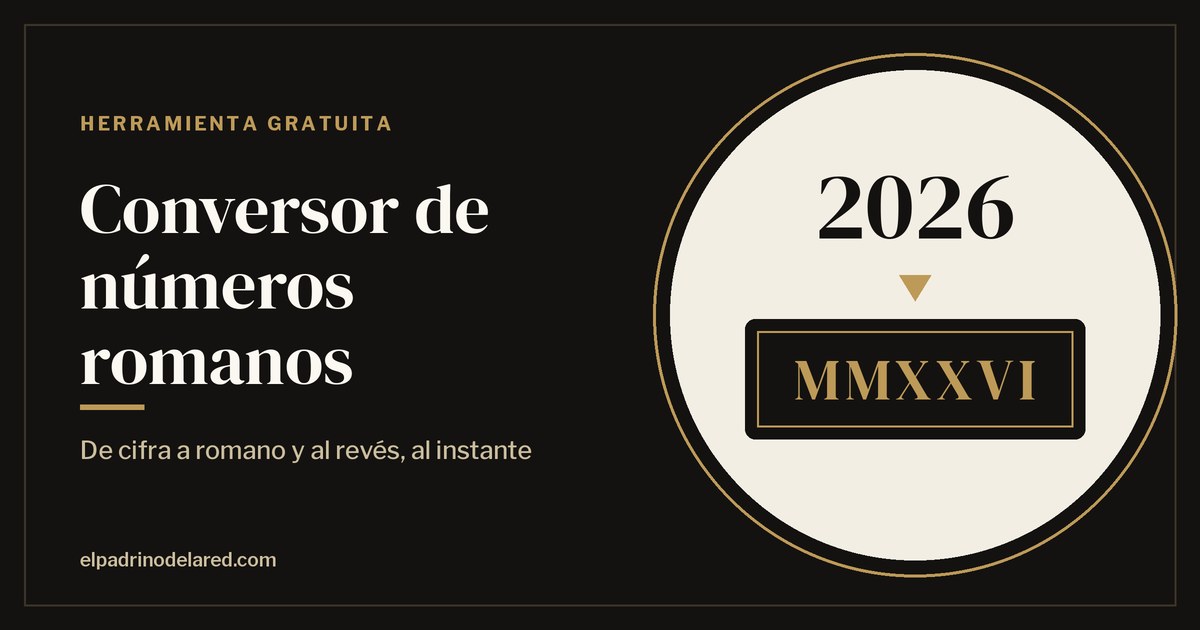 Conversor de números romanos que muestra el año 2026 convertido a MMXXVI
